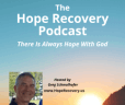 The Hope Recovery Podcast Faith-based addiction recovery