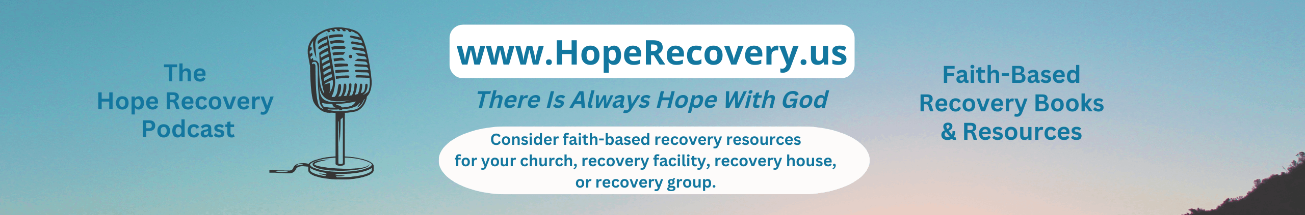 The Hope Recovery Podcast - Faith-based