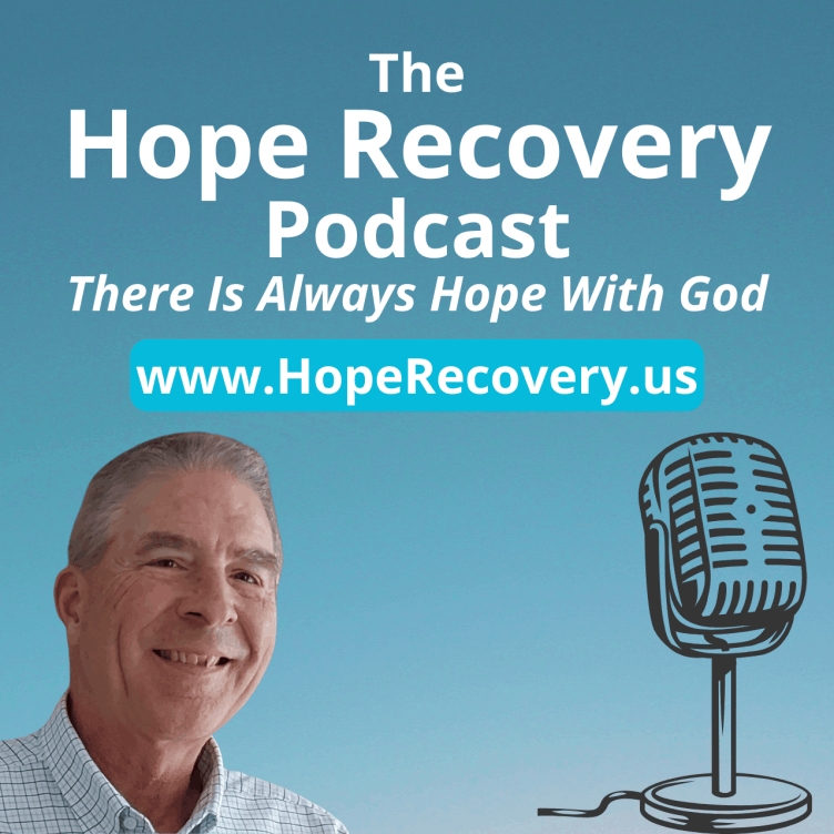 The Hope Recovery Podcast - Faith-based addiction recovery